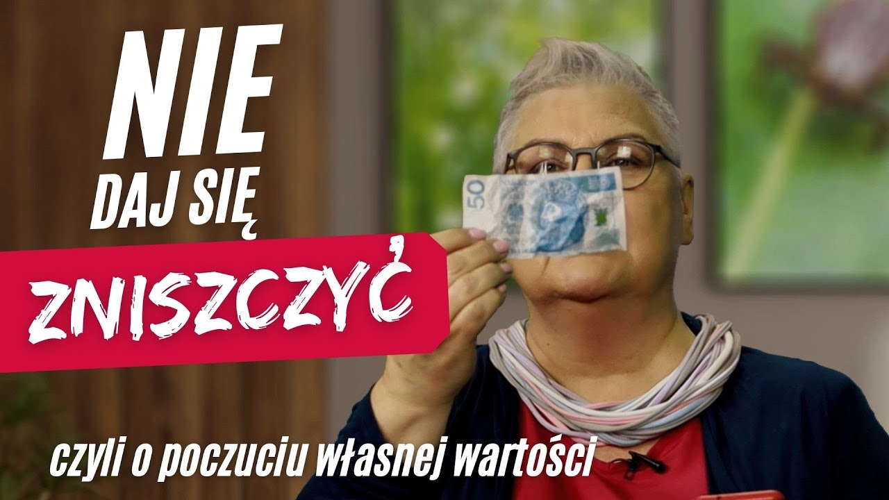 Nie daj się zniszczyć, czyli test o poczuciu własnej wartości