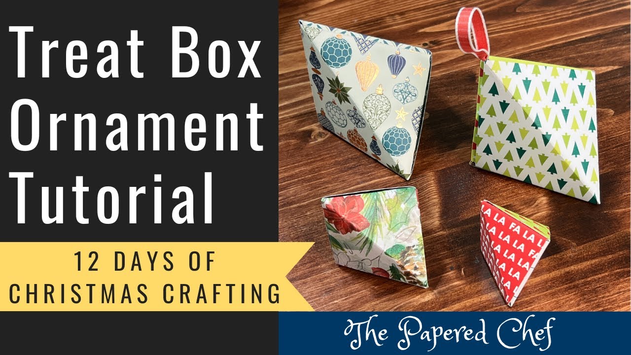 12 Days of Christmas Crafts - Hanging Treat Box Ornaments by Stampin’ Up!