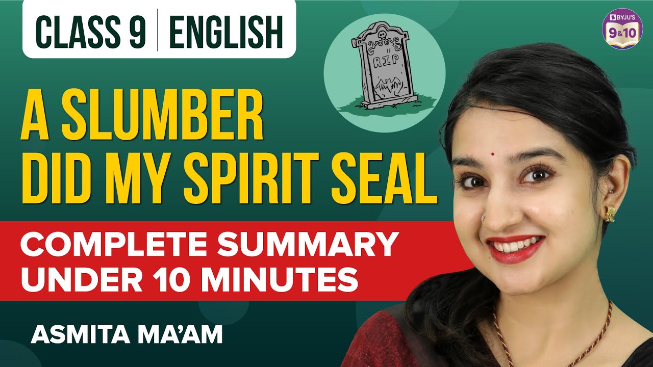 Завершите краткое содержание английского языка для 9 класса «A Slumber Did My Spirit Seal» менее ...