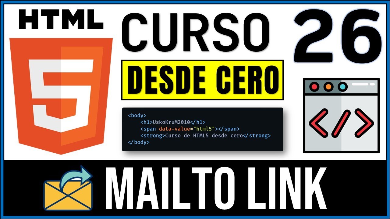 Env&iacute;o de Correos (Emails) usando Hiperv&iacute;nculos 📧 | Curso HTML5 # 26