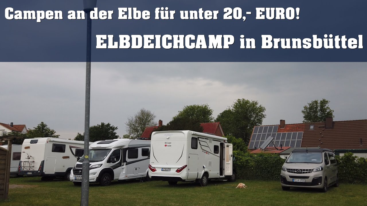 Campen an der Elbe für unter 20,- EURO! Elbdeichcamp in Brunsbüttel