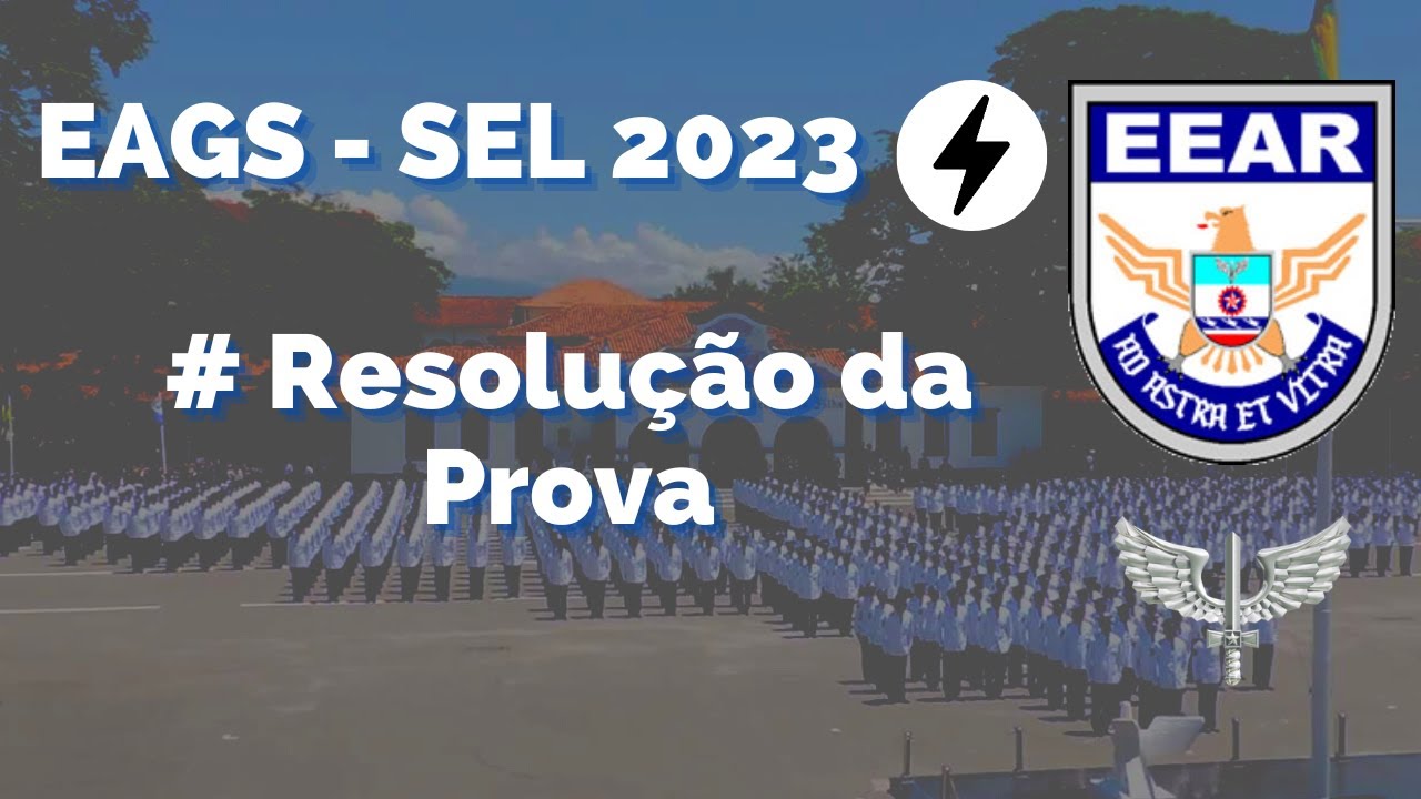 EAGS SEL 2023 # Resolu&ccedil;&atilde;o da prova✈️⚡