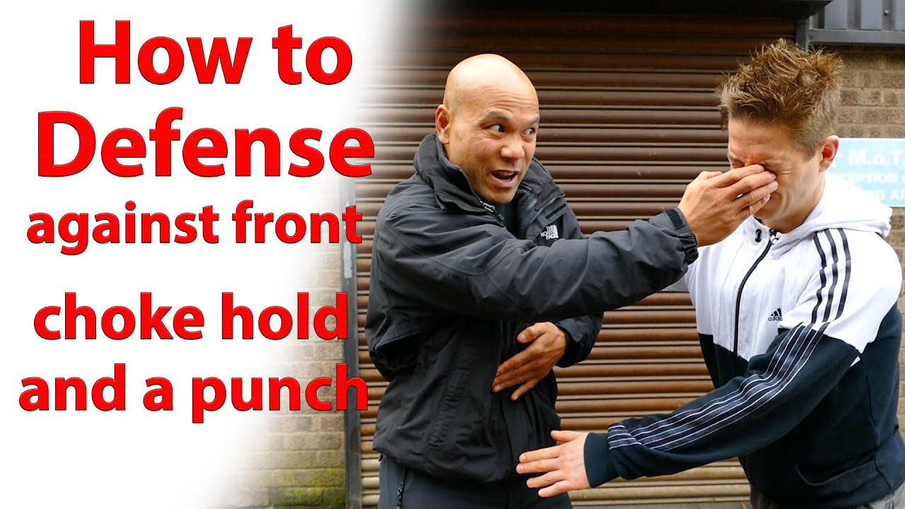how to defend against front choke hold and a punch