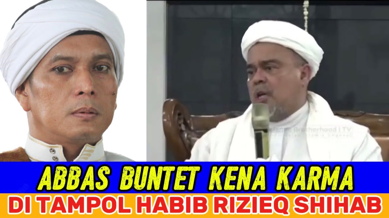 GUS ABBAS BILLY BUNTET CIREBON DI TAMPOL HABIB ROZIEQ SHIHAB TANPA AMPUN