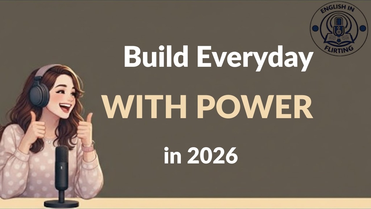 Speak English Fluently in 2026 | Talk About Your POWER Day – Easy English Conversation Practice