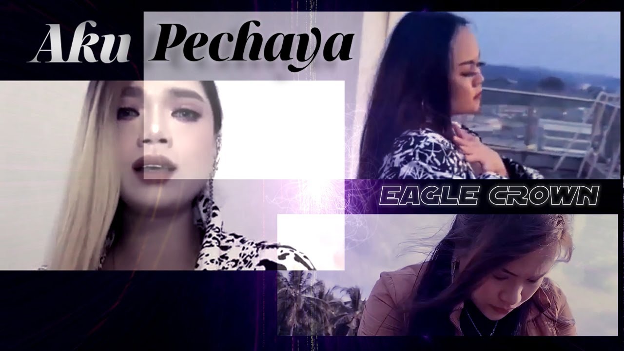 Aku Pechaya - Eagle Crown (Official Music Video) #dayak #music #pop