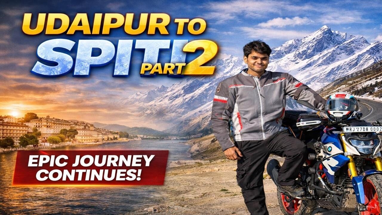Udaipur to Spiti 🥶— The Journey Continues | Part 2