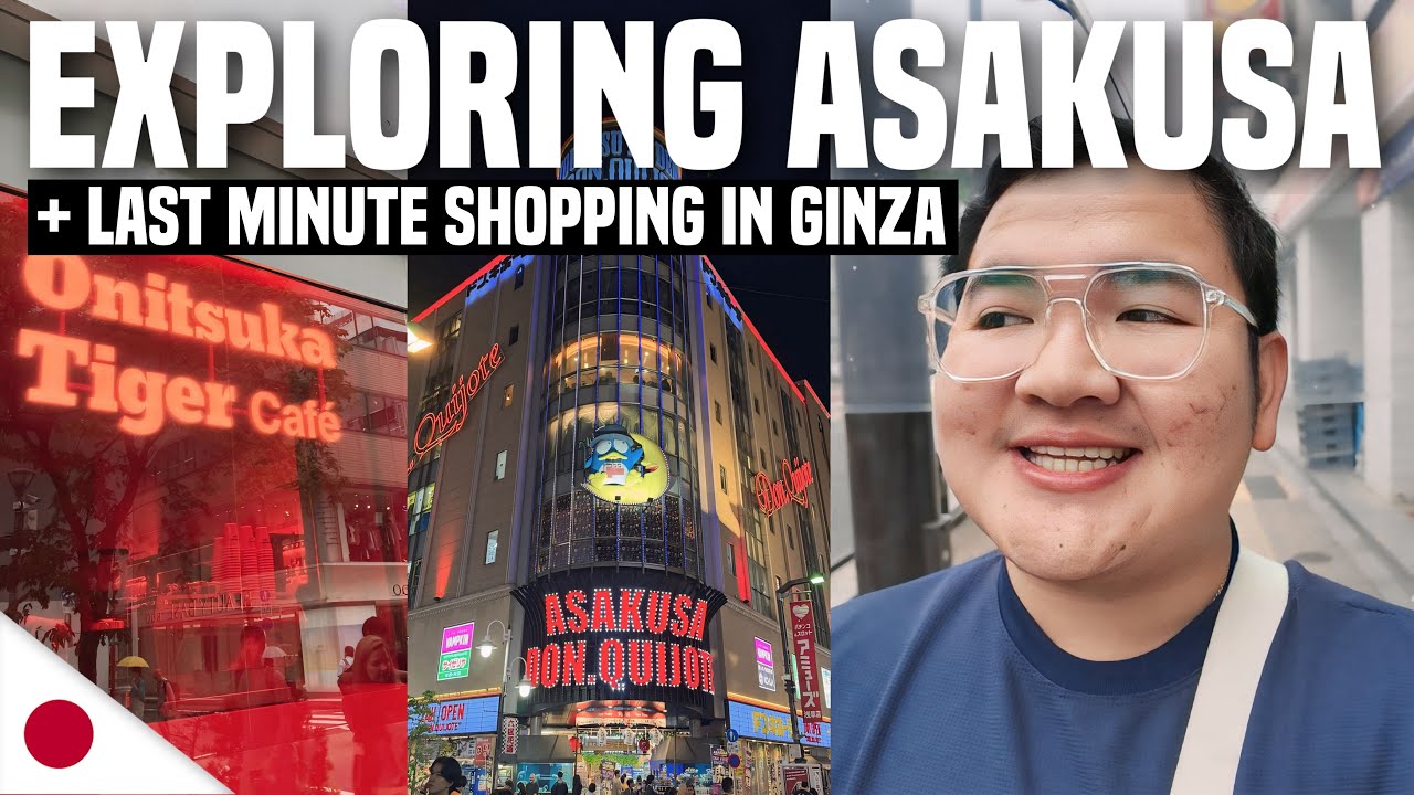 Exploring ASAKUSA + Last Minute Shopping in GINZA | Ivan de Guzman