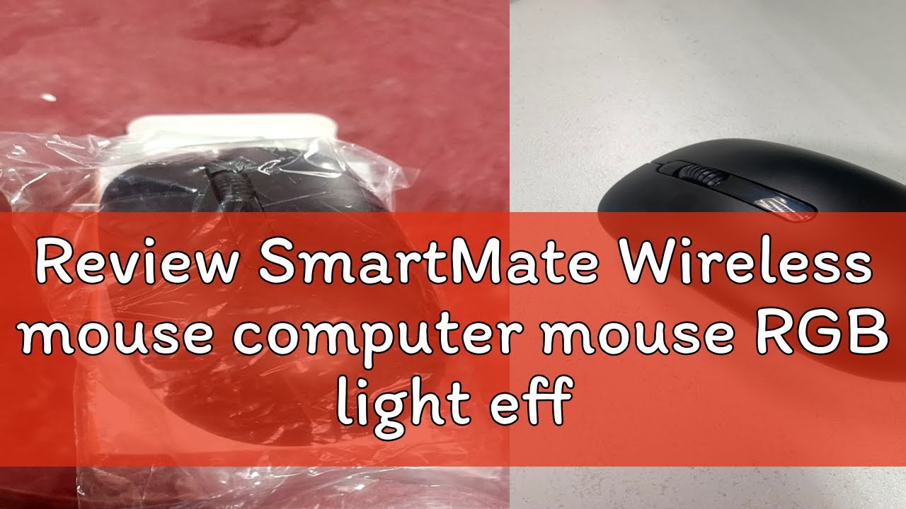 Review SmartMate Wireless mouse computer mouse RGB light effect home office mute mouse comfortable