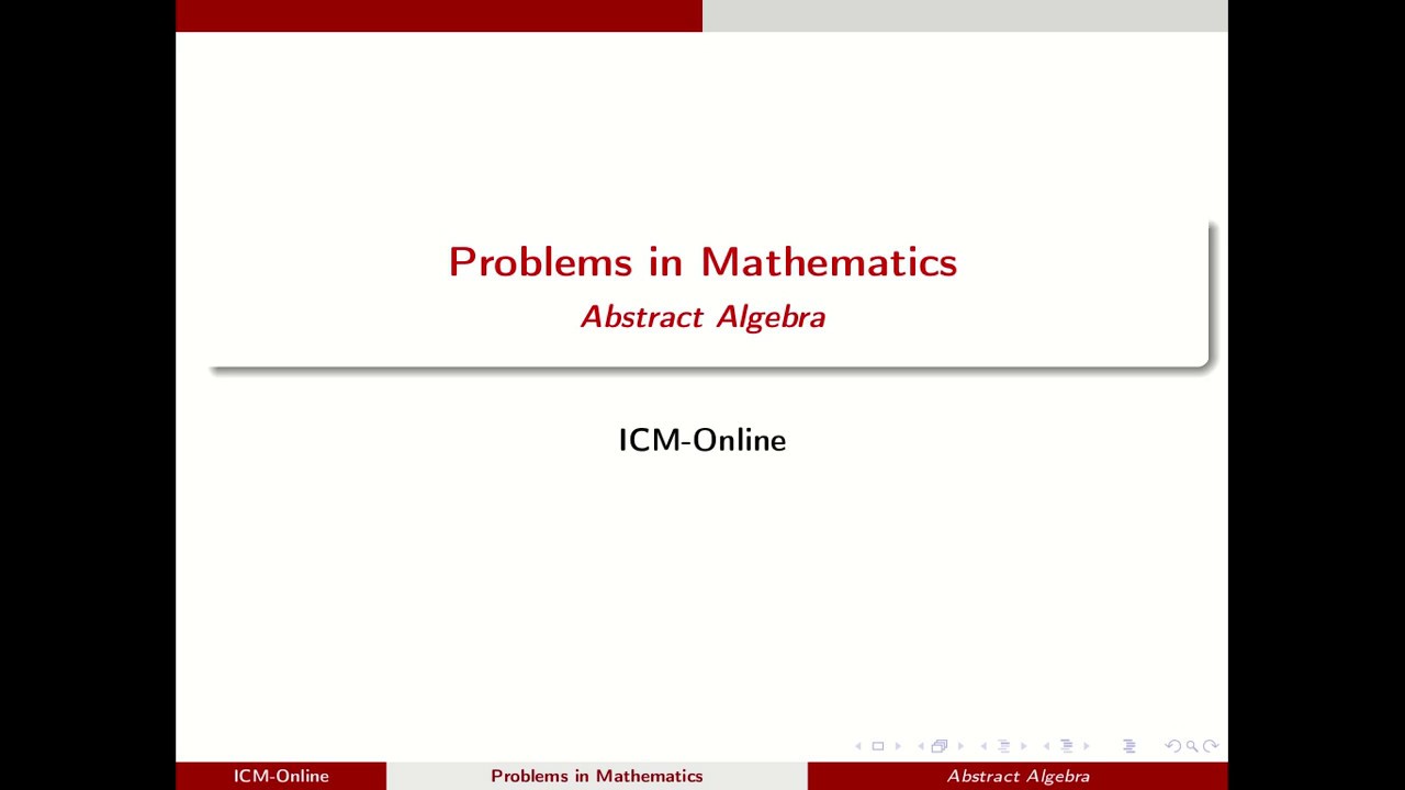 Problems in Mathematics: Abstract Algebra-7