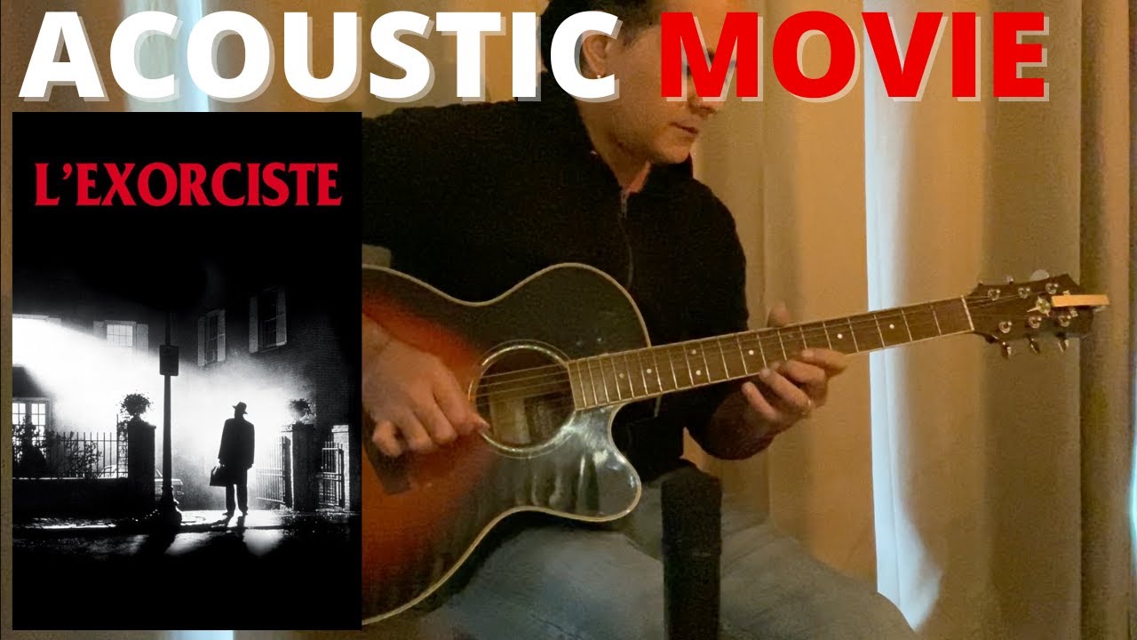 THE EXORCIST 1973 - Theme Mike Oldfield Acoustic Movie guitar cover by HertzGeek