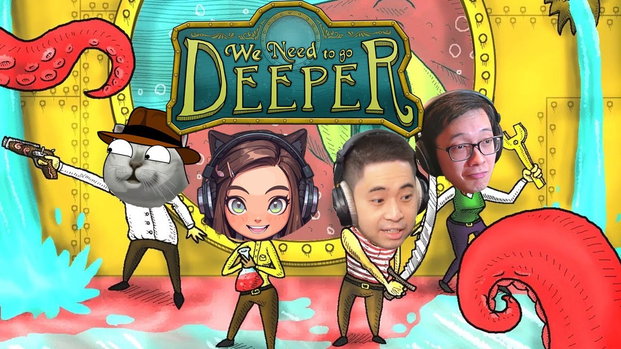 🔴Hội Người R&agrave; Chơi We Need To Go Deeper @dungsenpai @Ph&acirc;nT&iacute;chGame @HiufBeos