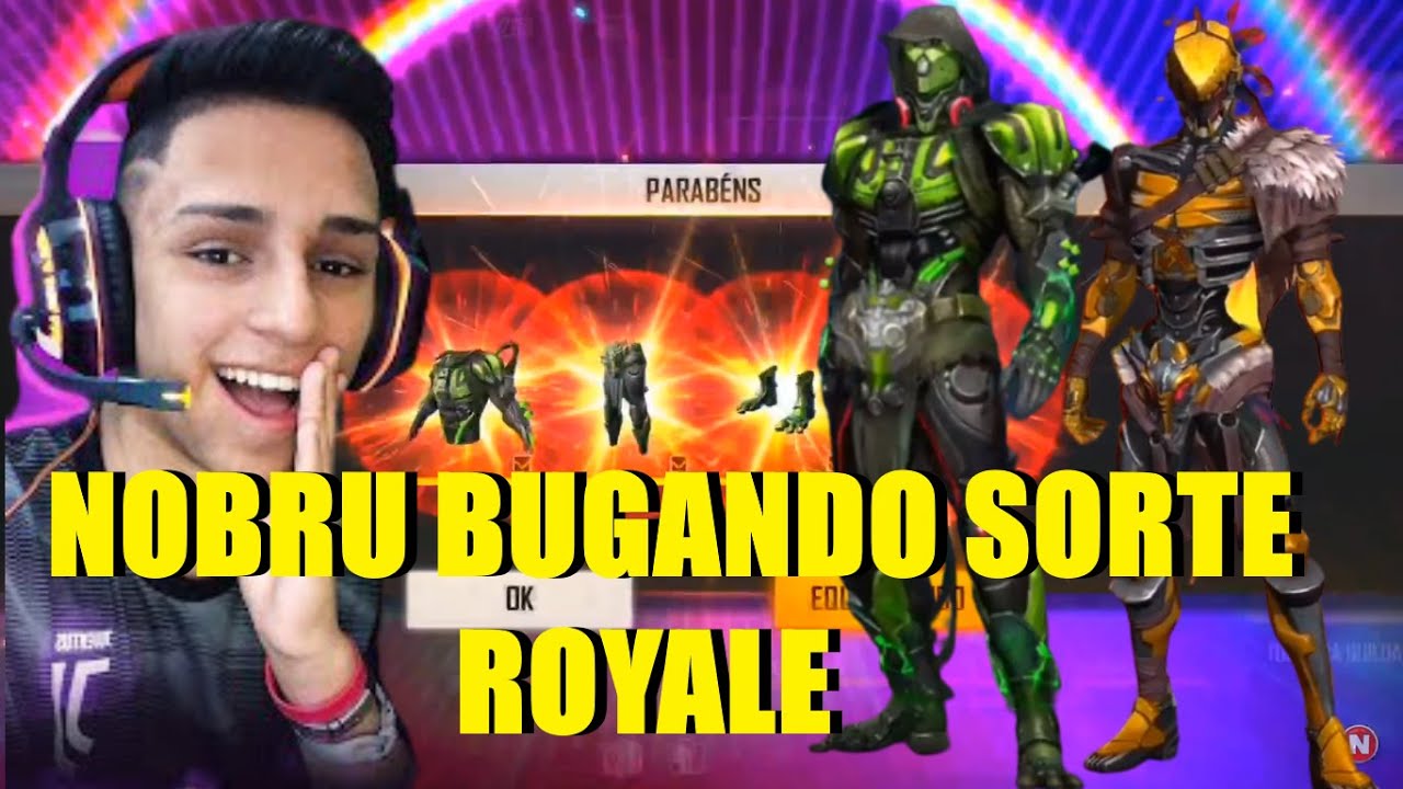 Nobru bugando SORTE ROYALE Especial e Pega As Novas Skin Rendeção Com O Cotovelo !