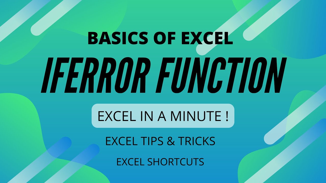 IFERROR function in excel - Excel in a minute &ndash; Basics of Excel for Beginners | Easy Tips & Trick