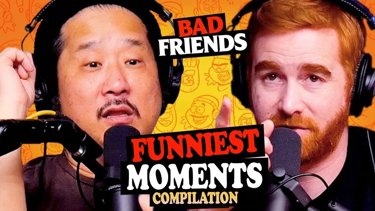Bad Friends Most UNHINGED Moments (Bobby Lee, Andrew Santino FUNNIEST On Podcast)