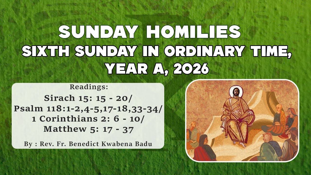 THE SIXTH SUNDAY IN ORDINARY TIME, (YEAR A, 2026)
