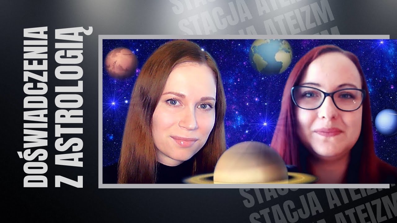 Astrologia NIE JEST nauką - doświadczenia Eli | Stacja Ateizm