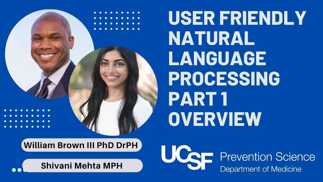 User-Friendly (NLP) Part 1. Overview of Natural Language Processing