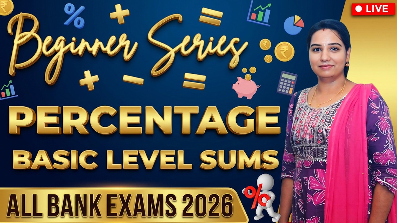 PERCENTAGE PART - 2 | BASICS | BEGINNER SERIES | CLASS - 7 | UPCOMING BANK EXAMS 2026 | LAKSHMI