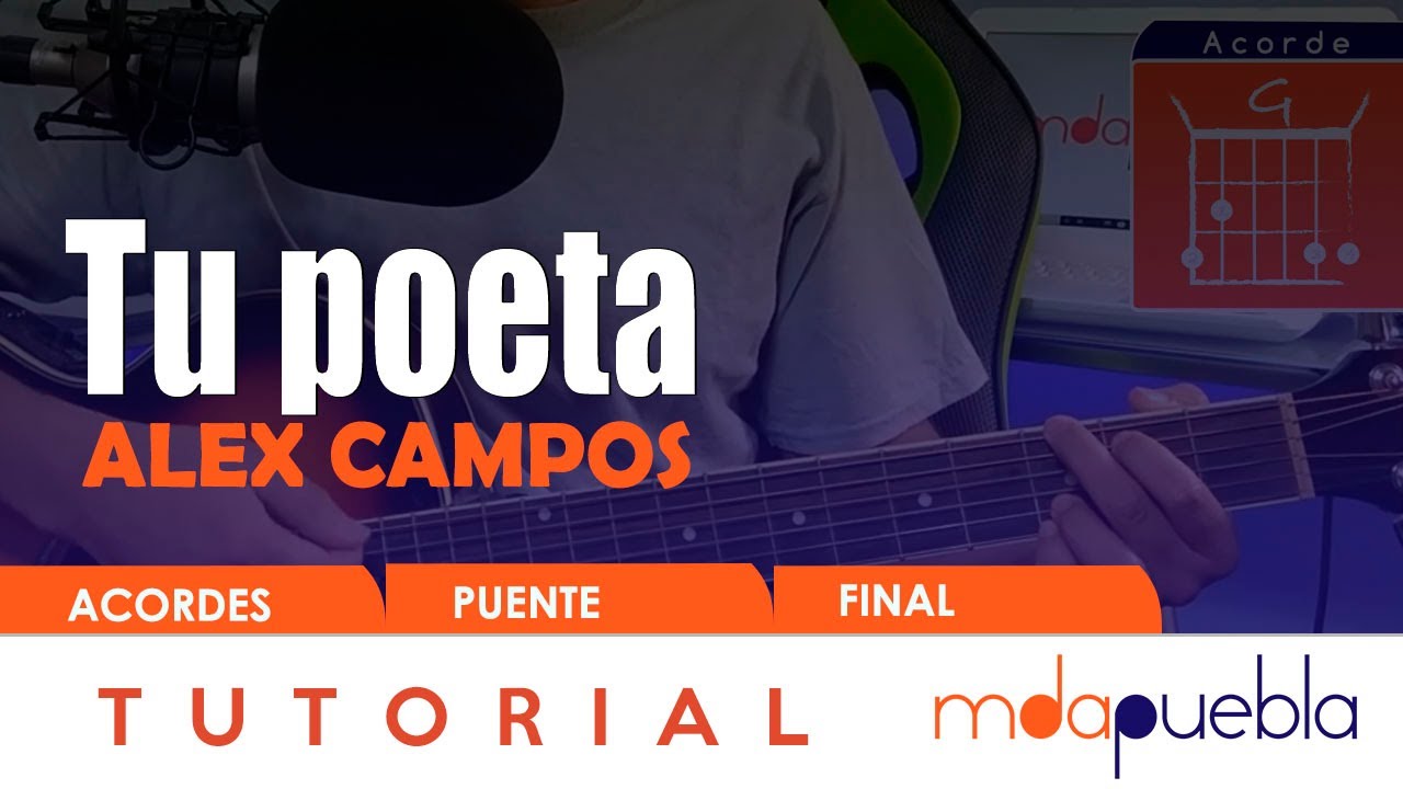 Tu poeta - Alex Campos (Tutorial guitarra, acordes)