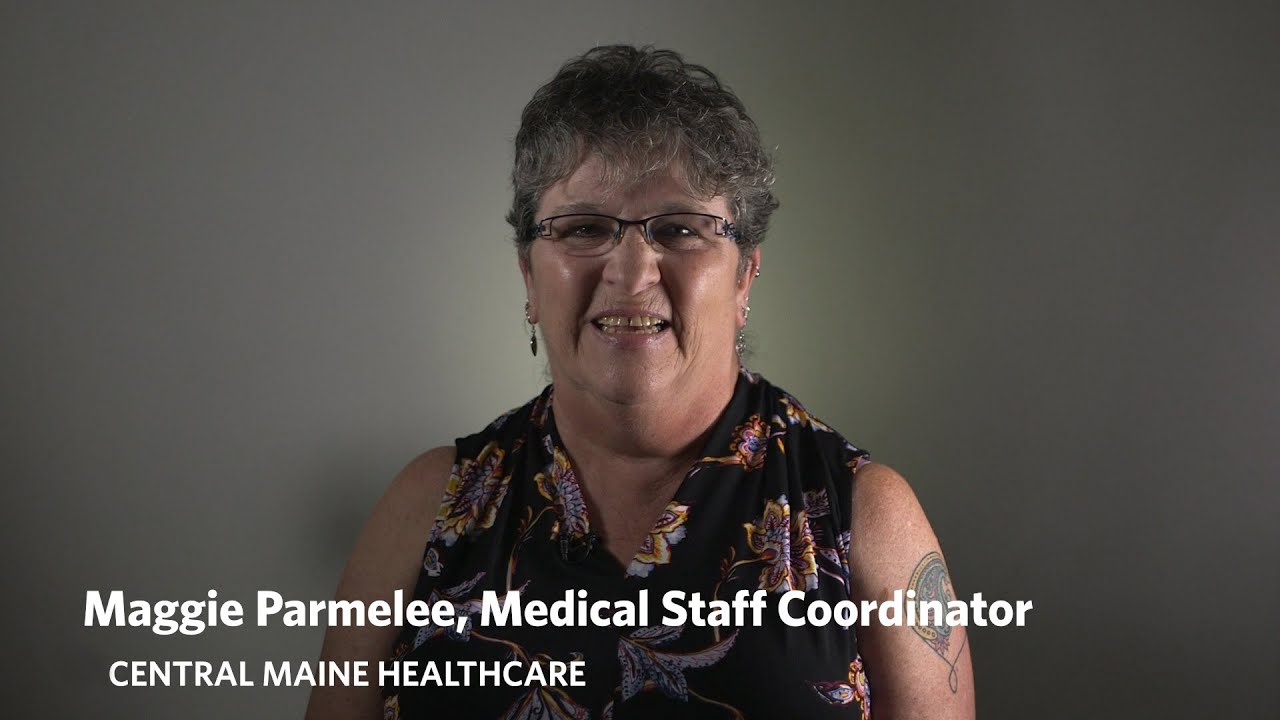 I am Central Maine Healthcare | Maggie Parmelee, Medical Staff Coordinator