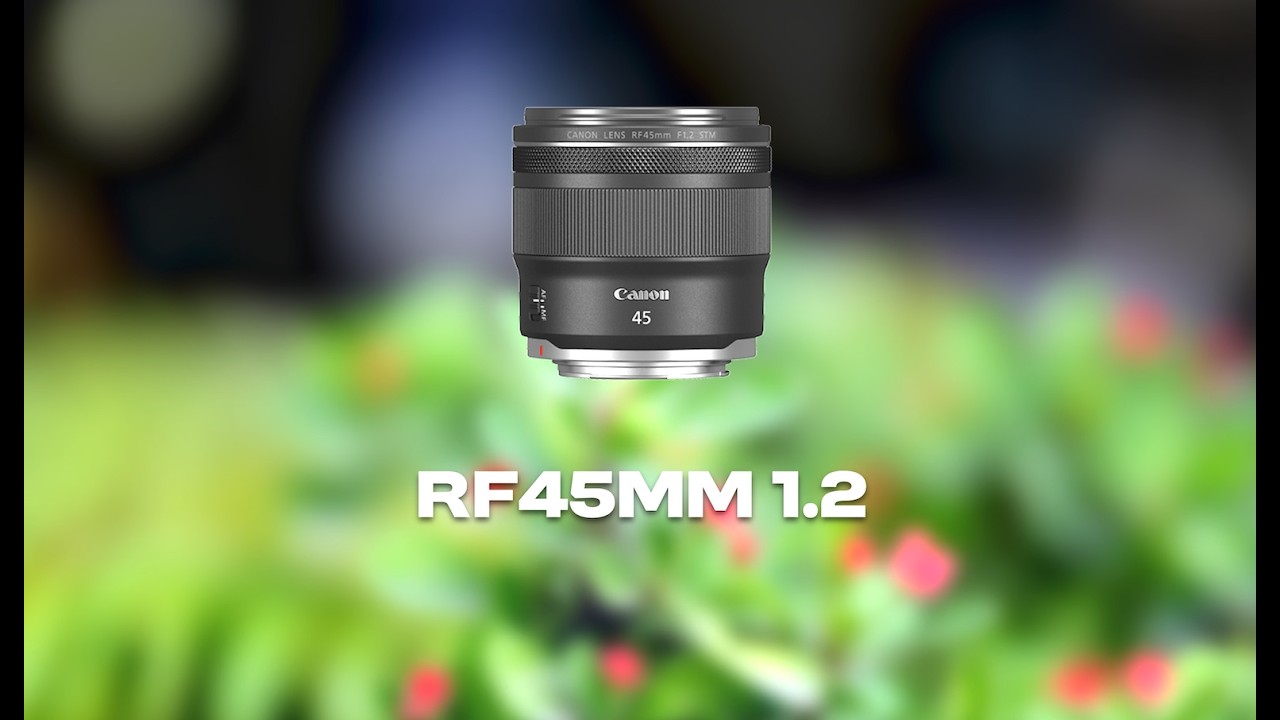 Обзор объектива Canon RF45mm f/1.2 STM | Тест фото и видео | Лучший портретный объектив Canon..?