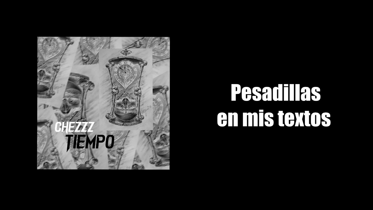 CHEZZZ x 4rty5ive - TIEMPO (PROD. EDW BEATS) Videoletra