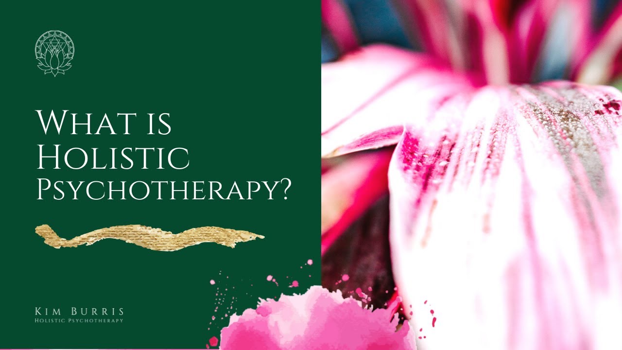 What is Holistic Psychotherapy?