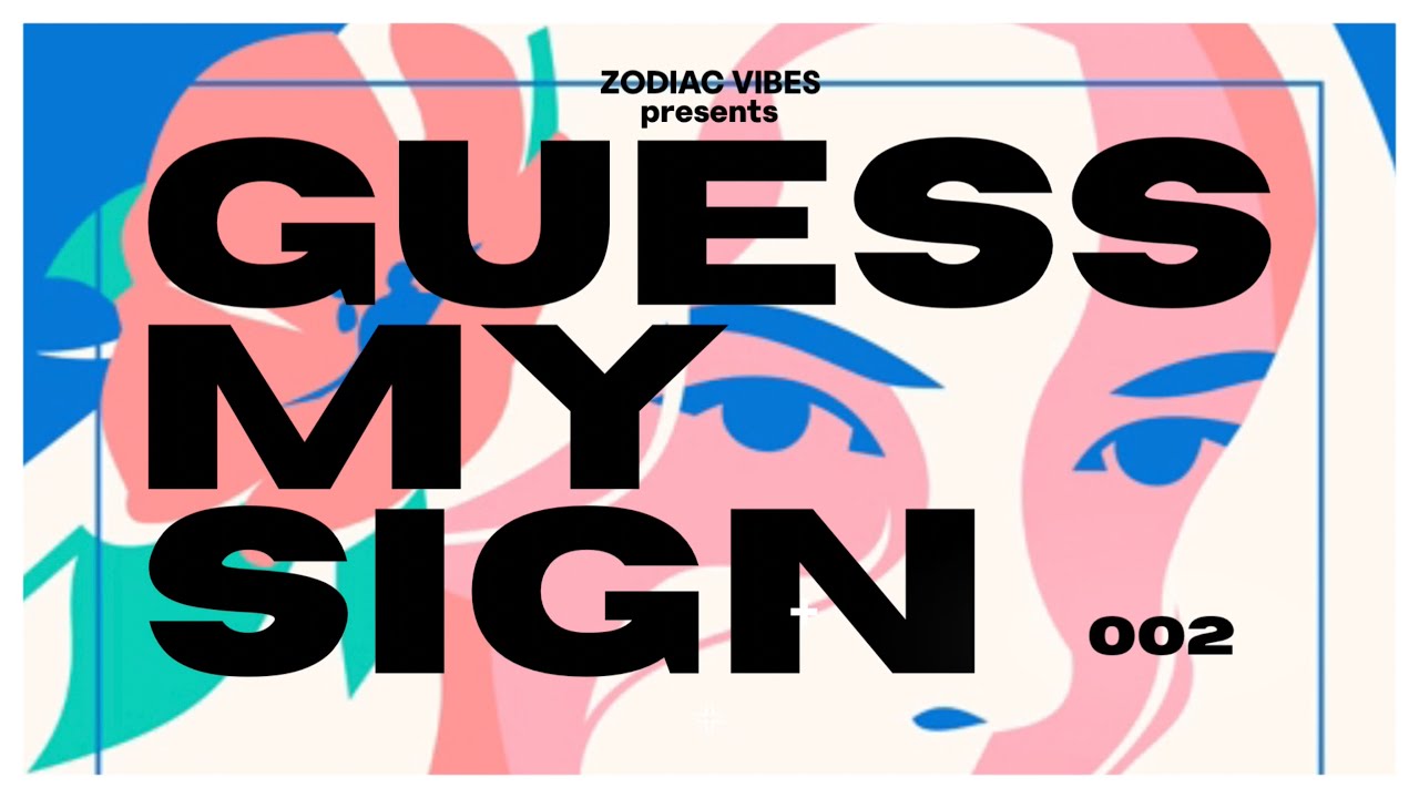 GUESS MY SIGN - ROUND 2 || ZODIAC SIGN PARTY GAME