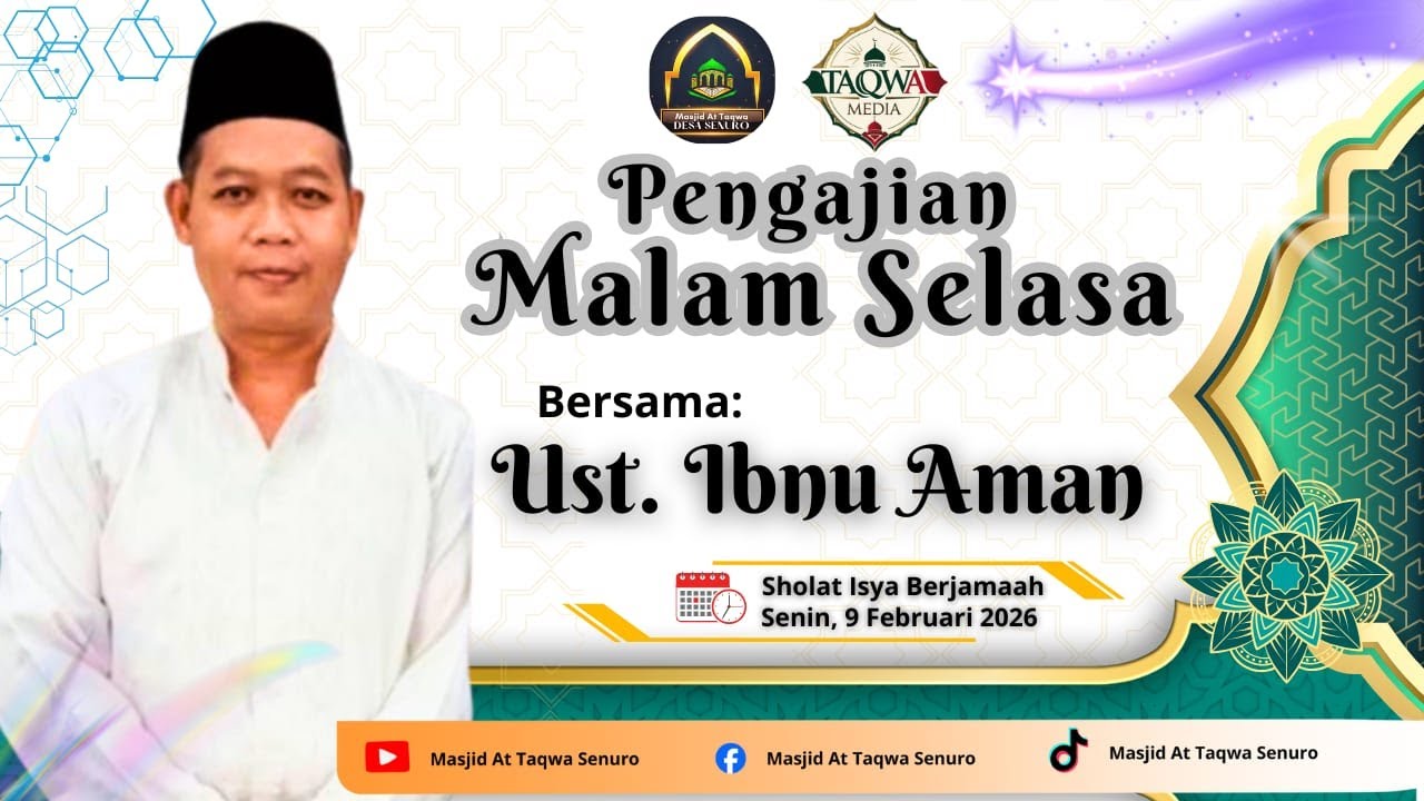 PENGAJIAN MALAM SELASA BERSAMA USTADZ IBNU AMAN (KAJIAN TAUHID)