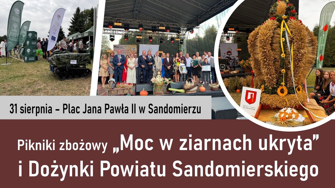 Pikniki zbożowy „Moc w ziarnach ukryta” i Dożynki Powiatu Sandomierskiego 2025