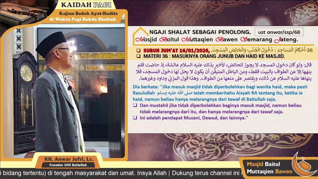 Shalat Sebagai Penolong | Masuknya Orang Junub & Haid Ke Dalam Masjid | KH. Anwar Jufri, Lc