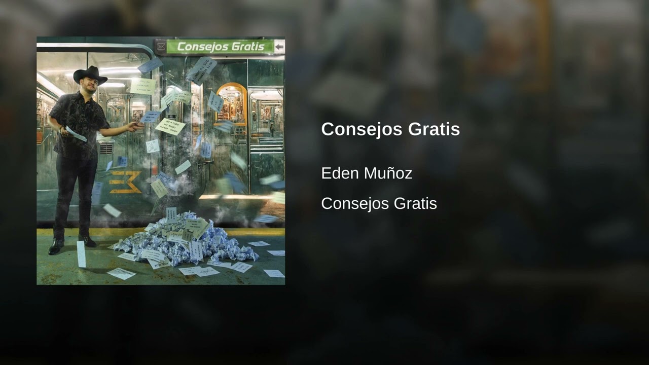 Eden Mu&ntilde;oz - Consejos Gratis (Audio) 2022