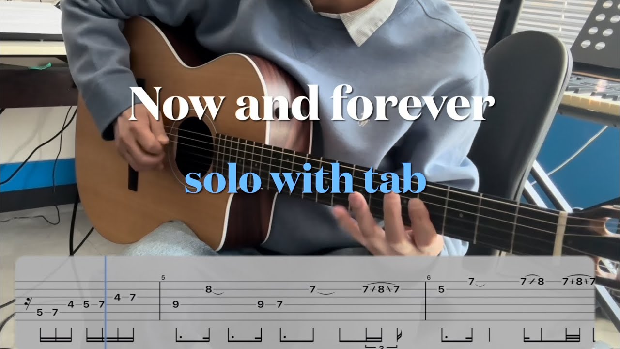 How to play Now and forever solo with tab (Richard Marx)