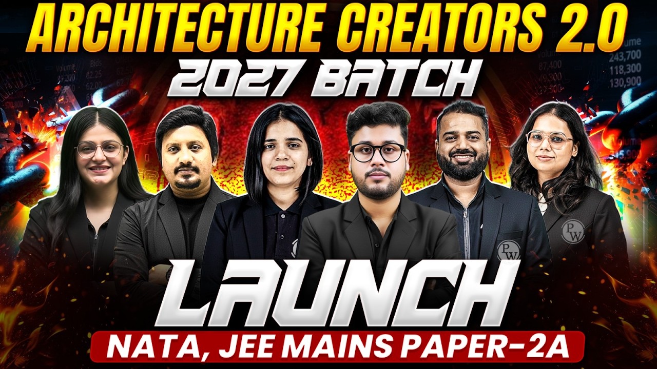 Design Architecture Creators 2.0 2027 Batch Launch | How to Prepare For NATA & JEE Mains Paper 2A?