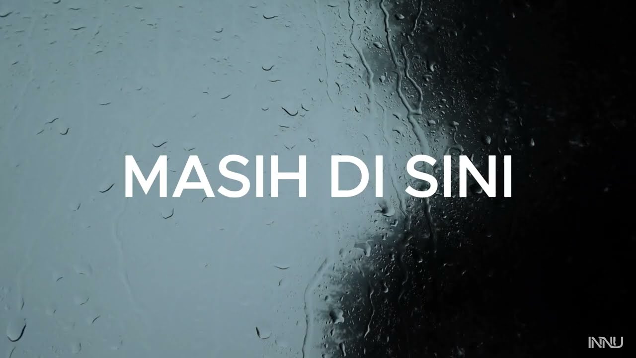 INNU - MASIH DI SINI (OFFICIAL LYRICS VIDEO)