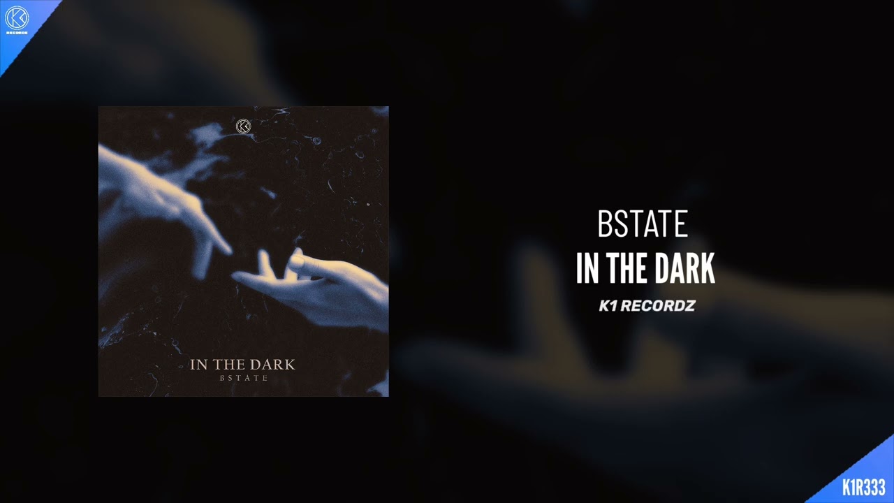 Bstate - In The Dark (Hardstyle Video)