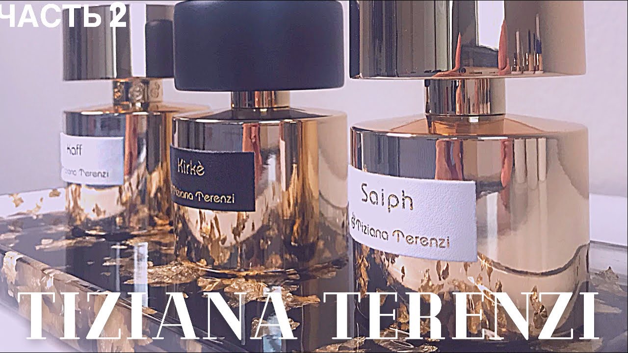 Обзор ароматов Tiziana Terenzi: Часть 2.