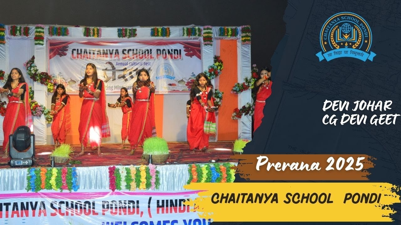 Devi Johar 🌺 | Soulful Chhattisgarhi Devi Geet | Devotional Dance | Prerana | Chaitanya School