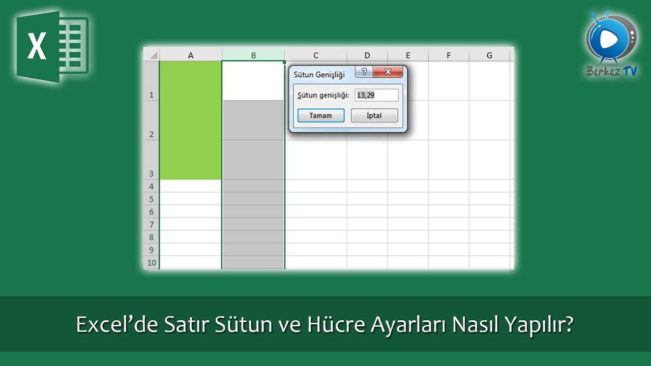 Excel'de Satır, Sütun ve Hücre Ayarları ile İşlerimizi Kolaylaştırıyoruz
