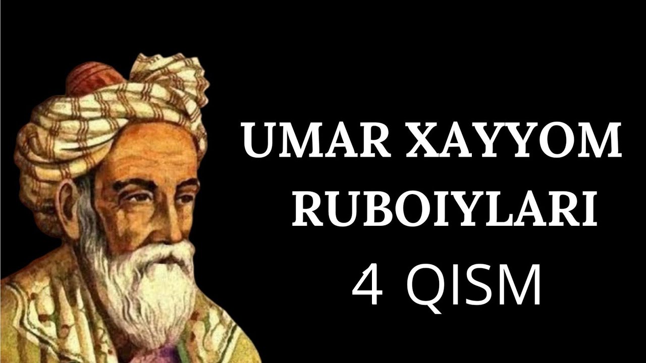 UMAR XAYYOM|4QISM|RUBOIY омар хаям
