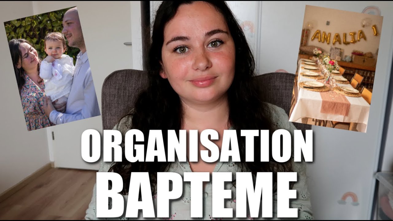 ► ORGANISATION BAPTÊME - Déco, budget, organisation ...