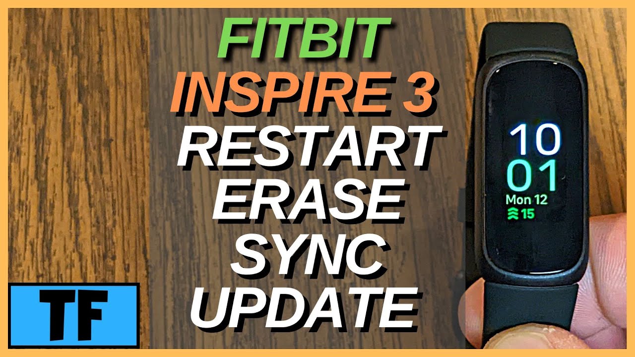 Fitbit Inspire 3 How To Restart, Erase, Sync and Update (HARD Restart If Frozen!)