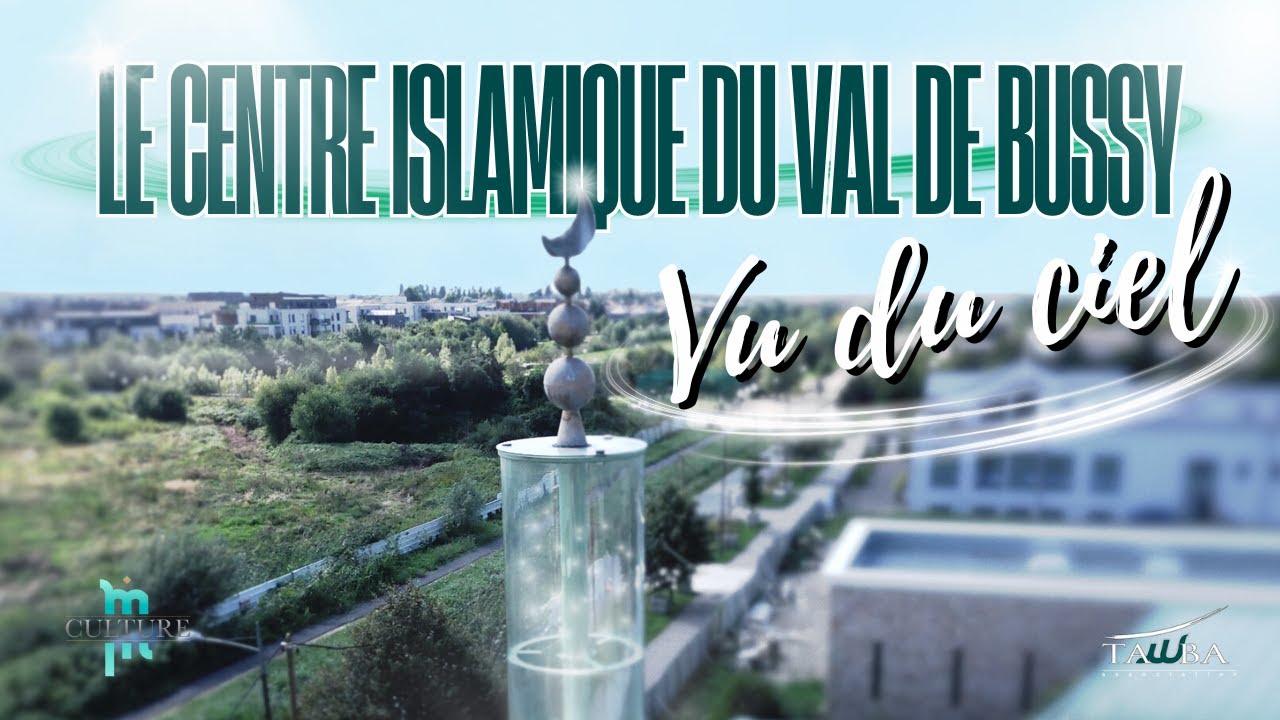 Le centre Islamique du Val de Bussy vu du ciel - 2024