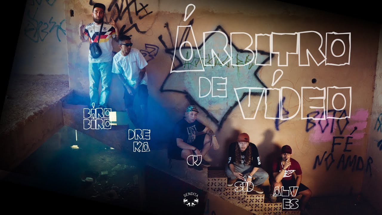 Alves, Mc Sid, CJanis, Mr Dreka, Biro Biro - Arbitro de Vídeo (Prod. Pig Beats)