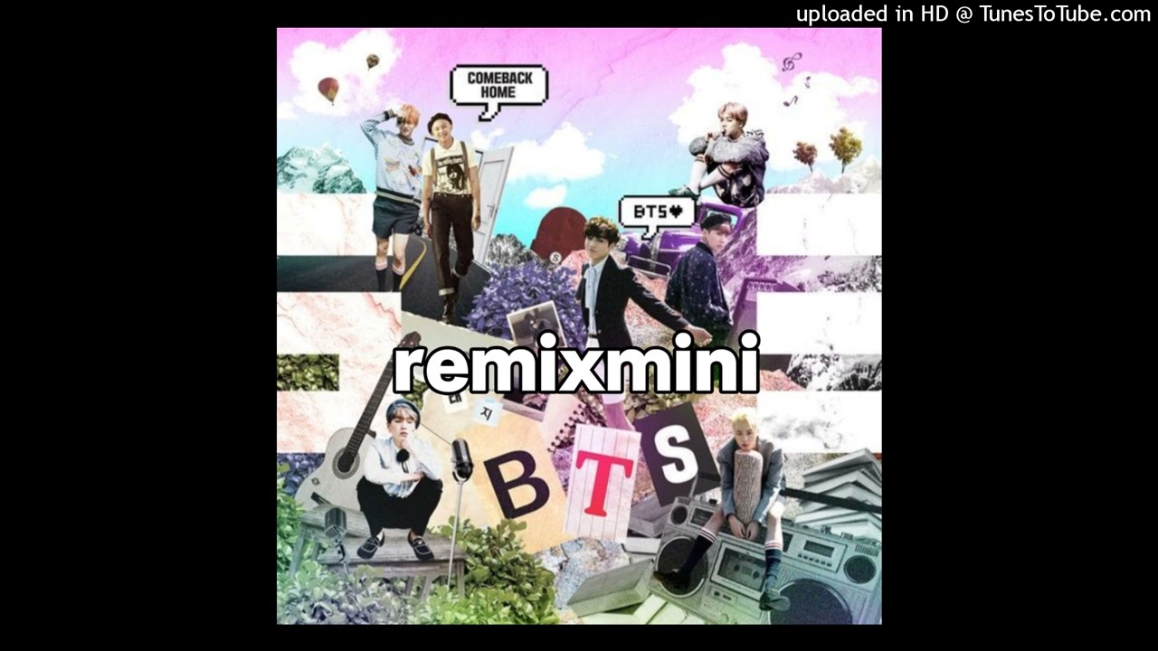 RM 16-03 BTS - Come Back Home 128 (remixmini)
