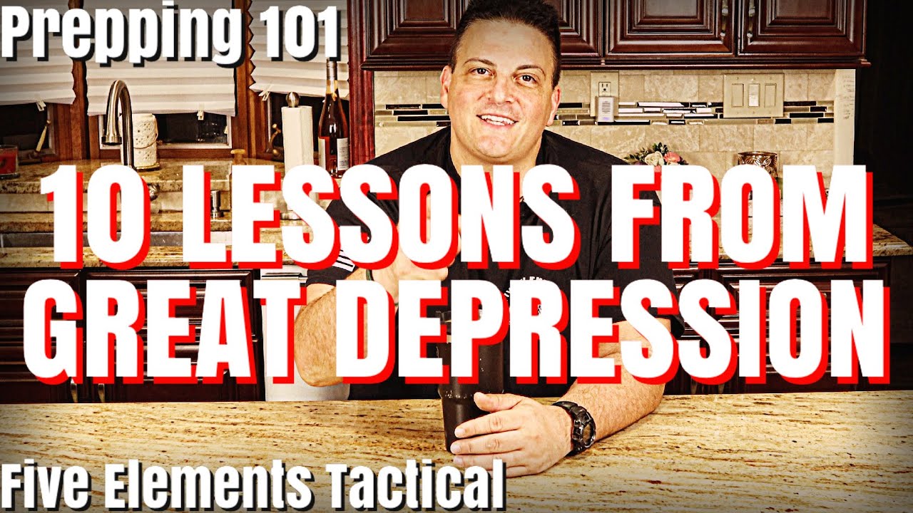 10 LESSONS FROM THE GREAT DEPRESSION - PREPARING FOR NEXT GREAT DEPRESSION - PREPPING FOR BEGINNERS