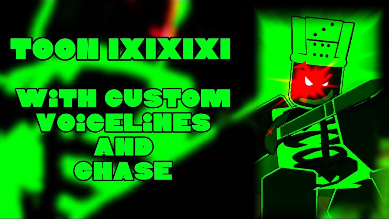 Toon 1x1x1x1 But with custom Voicelines and Chase
