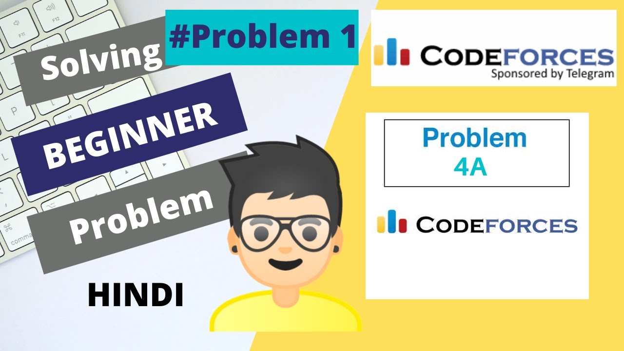 Easy Codeforces Problem-solving | Beginner | Hindi |  problem 4A | Competitive Programming.