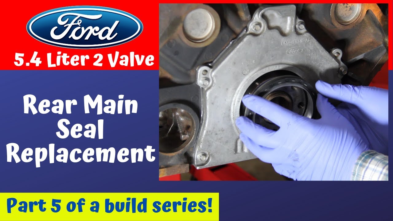 Ford 5.4 2V Build - Rear Main Seal Replacement
